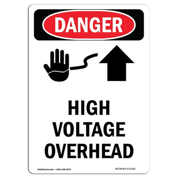 Safety Sign, OSHA Danger, 5" Height, High Voltage Overhead, Portrait, 10PK